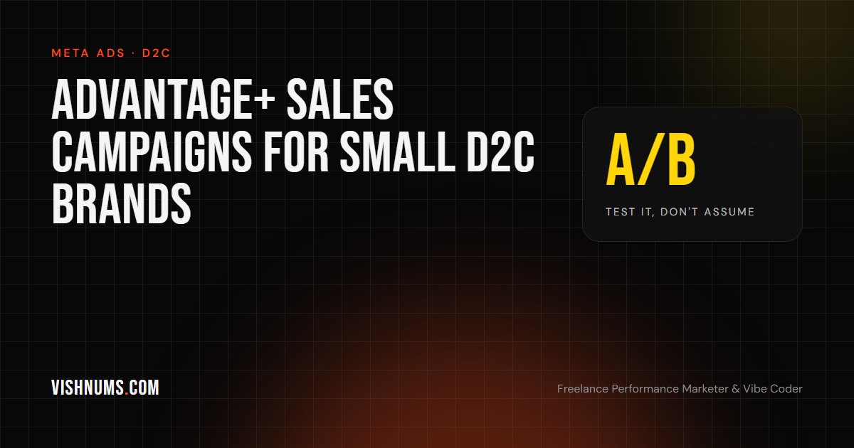 Advantage+ sales campaigns for small D2C brands in India guide cover, explaining when to use automation and when not to