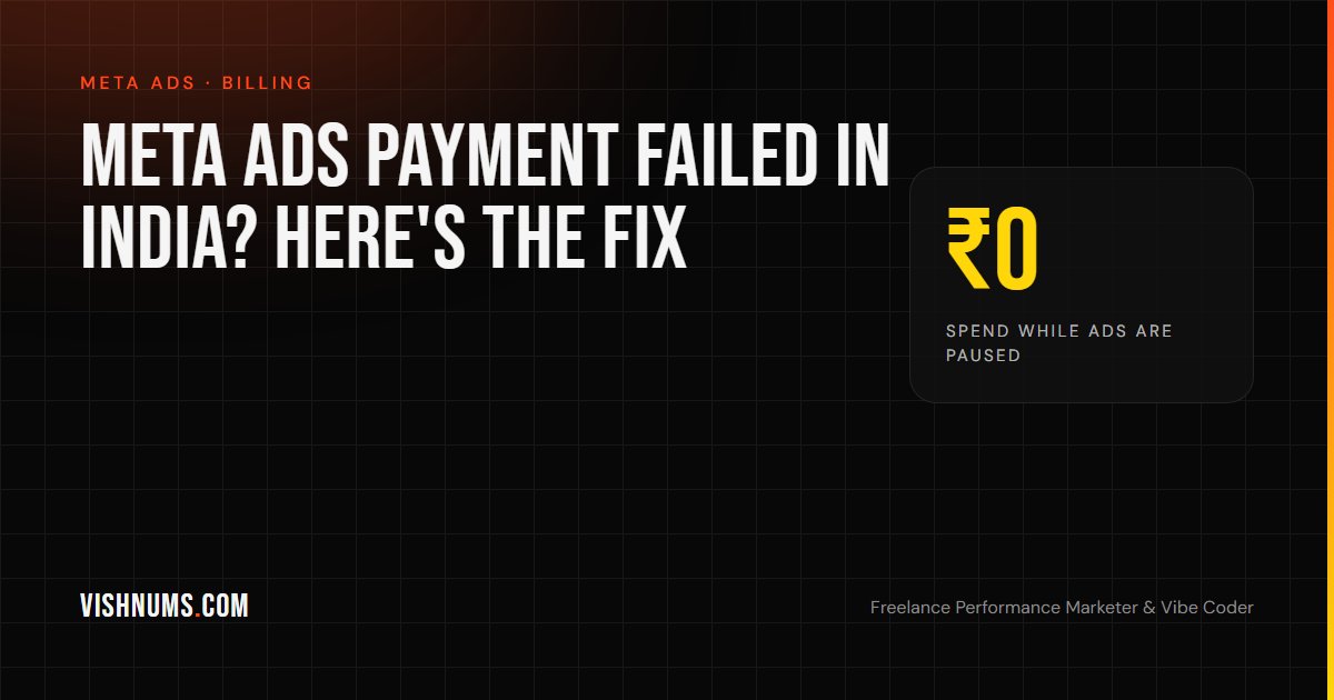 Meta ads payment failed in India guide cover, covering e-mandate, UPI autopay limits, card settings and prepaid funds