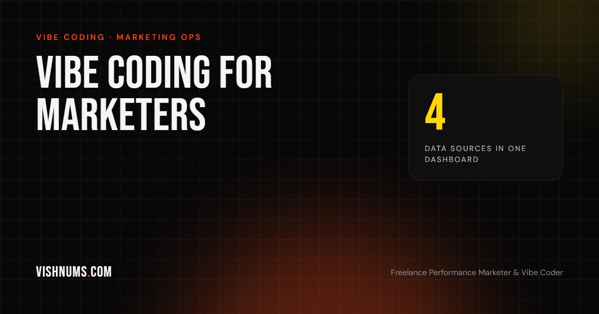 Vibe coding for marketers guide cover, about building your own ad dashboard with AI coding tools